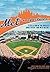 Met-rospectives: A Collection of the Greatest Games in New York Mets History