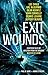 Exit Wounds
