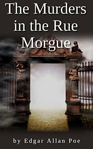 The Murders in the Rue Morgue