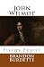 John Wilmot by Brandon R. Burdette