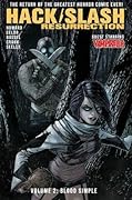 Hack/Slash: Resurrection Volume 2: Blood Simple