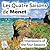 Les Quatre Saisons de Monet: Impressions of the Four Seasons