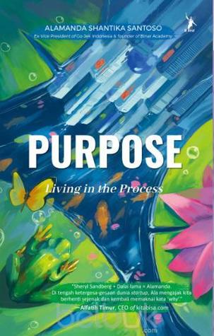 Purpose: Living in the Process
