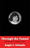 Through the Tunnel: Becoming Deaf Blind