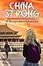 China Strong: A Backpacker'...