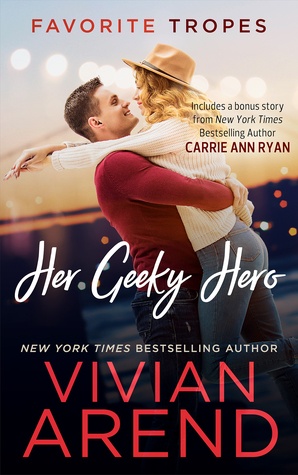 Her Geeky Hero:  Turn It Up / Written In Ink (Favorite Tropes Collection, #6)
