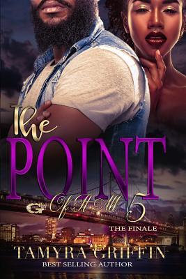 The Point of It All 5... The Finale (Paperback)