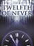 The Twelfth of Never by Rachel Shaw