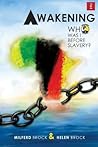 The Awakening; Who was I before slavery? The Awakening; Who was I before slavery?