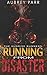 Running From Disaster