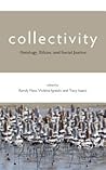 Collectivity: Ontology, Ethics and Social Justice