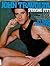 John Travolta, Staying Fit!: His Complete Program for Reshaping Your Body Through Weight Resistance Training and Modern Dance Techniques