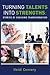Turning Talents into Streng...