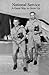 National Service: A Good Wa...