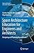 Space Architecture Education for Engineers and Architects: Designing and Planning Beyond Earth (Space and Society)