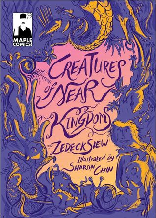 Creatures of Near Kingdoms (Paperback)