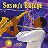 Sonny's Bridge: Jazz Legend Sonny Rollins Finds His Groove