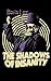 The Shadows of Insanity