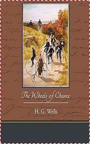 The Wheels of Chance [Norton Critical Edition]