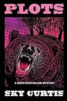 Plots: A Robin MacFarland Mystery (Inanna Poetry & Fiction Series)