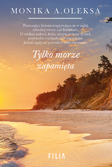 Tylko morze zapamięta