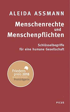 Menschenrechte und Menschenpflichten: Schlüsselbegriffe für eine humane Gesellschaft (German Edition)