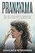 PRANAYAMA: Step-by-Step Gui...