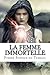La Femme Immortelle