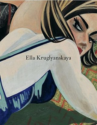 Ella Kruglyanskaya (Hardcover)