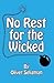 No Rest for the Wicked