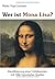 Wer ist Mona Lisa?: Identif...
