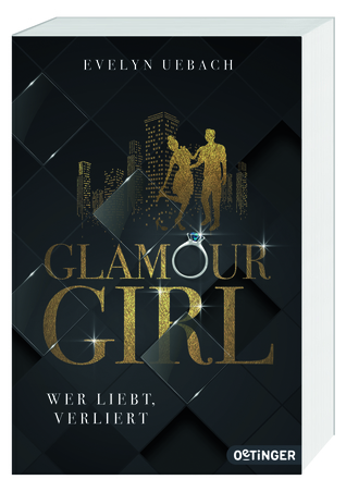 Glamour Girl. Wer liebt, verliert (Glamour Girl #1)