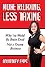 More Relaxing, Less Taxing by Courtney Epps