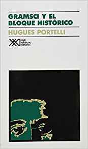 Gramsci y El Bloque Historico (Paperback)