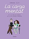 La carga mental by Emma Clit