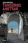 Tangerko ametsak (Basque Edition)