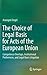 The Choice of Legal Basis for Acts of the European Union by Annegret Engel