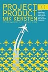 Project to Product by Mik Kersten