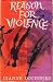Reason for Violence