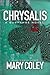 Chrysalis: A Race to Death (The Family Secret)