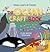 Read, Learn & Create--The Ocean Craft Book by Clare Beaton
