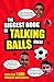 Biggest Book of Talking Balls Ever! by Adrian Brady