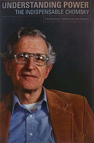Understanding Power The indispensable Chomsky