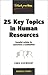 25 Key Topics in Human Resources by Chris Sivewright