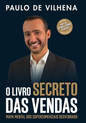 O Livro Secreto das Vendas: Mapa mental dos supercomerciais desvendado (Portuguese Edition)
