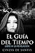 El guía del tiempo by Cinzia De Santis