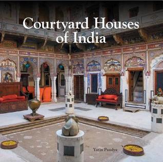 Courtyard Houses of India