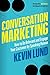 Conversation Marketing: How...