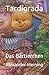 Tardigrada: Das Bärtierchen
