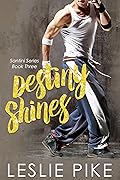 Destiny Shines